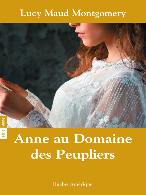 Title details for Anne au Domaine des Peupliers by Lucy Maud Montgomery - Available